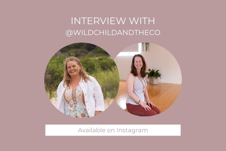 Interview on the @Wildchildandtheco Insta Live Series